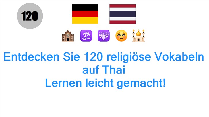 Entdecken Sie 120 religiöse Vokabeln auf Thai: Lernen leicht gemacht!